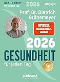 Gesundheit für jeden Tag 2026 - Tagesabreißkalender zum Aufstellen oder Aufhängen: Das Praxisbuch für ein Leben in Balance