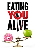 Eating You Alive