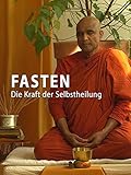 Fasten - Die Kraft der Selbstheilung
