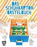 Das Schuhkarton-Bastelbuch